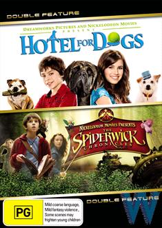 Hotel For Dogs / Spiderwick Chronicles