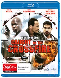 Caught In The Crossfire