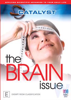 Catalyst: The Brain Issue