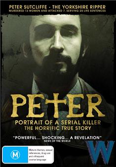 Peter - Portrait Of A Serial Killer