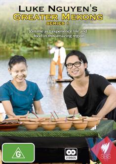 Luke Nguyen's Greater Mekong