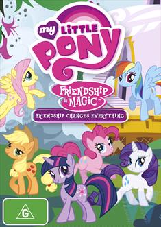 My Little Pony Friendship Is Magic - Friendship Changes Everything
