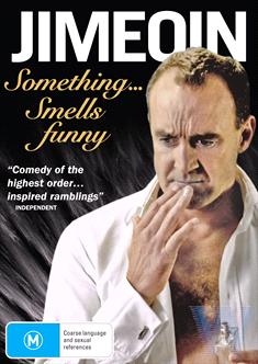 Jimeoin: Something Smells Funny