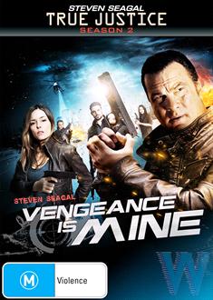 True Justice: Vengeance Is Mine